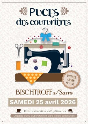 Puces des couturières : Bischtroff – Sur – Sarre